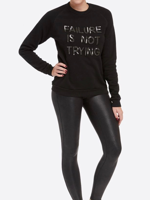 Spanx Failure Is Not Trying Sweatshirt Spanx Failure Is Not Trying Sweatshirt
